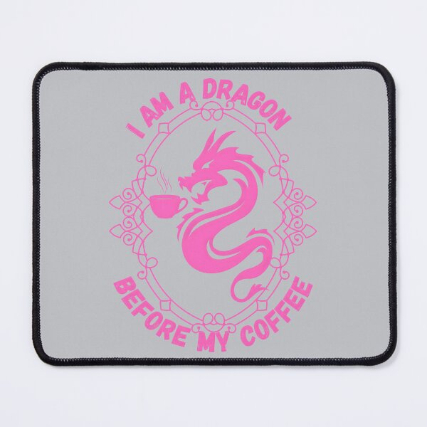 Item preview, I Am A Dragon Before My Coffee, Pink designed and sold by Nightshade Pixie Creations.