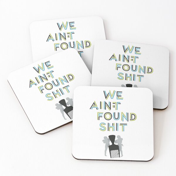 Item preview, We Ain't Found Shit designed and sold by polliadesign.