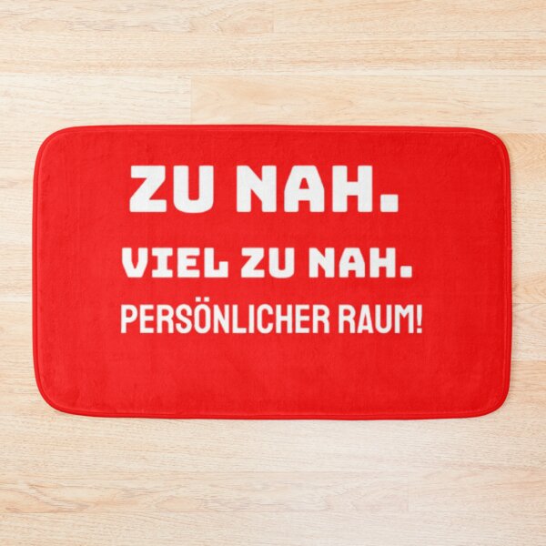 Item preview, Too close. Much too close. Personal space. German funny sarcastic T-shirt. designed and sold by Antik by Schulz.