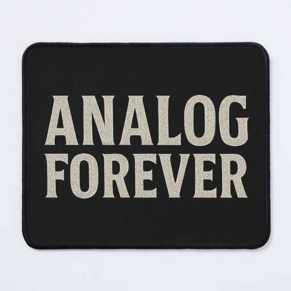 Item preview, ANALOG FOREVER designed and sold by peaknerd.