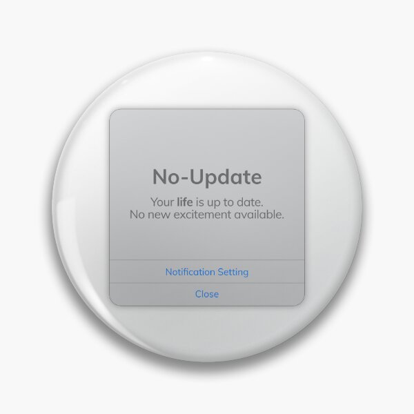 Item preview, Your Life Is Up to Date – Minimal Anti-Excitement Design designed and sold by Nothing Wow.
