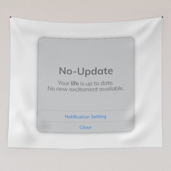 Item preview, Your Life Is Up to Date – Minimal Anti-Excitement Design designed and sold by Nothing Wow.