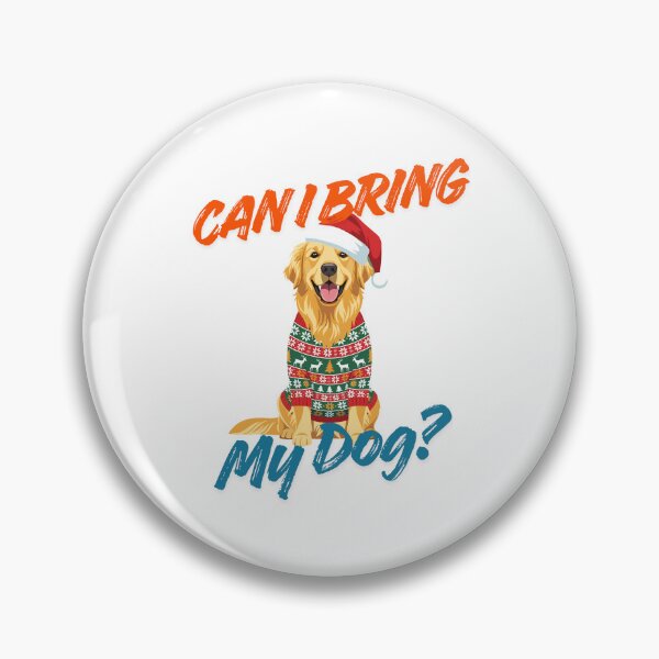Item preview, Can I Bring my Dog Christmas Funny Dog  Gift designed and sold by BroMed SHOP.