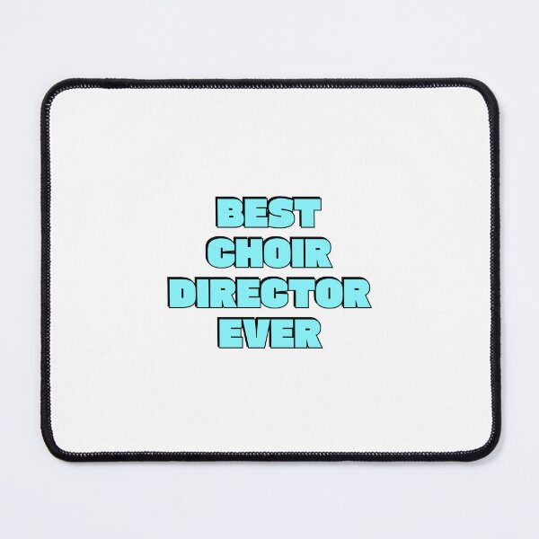 Item preview, Best choir director ever  designed and sold by Inspirationmotivation.