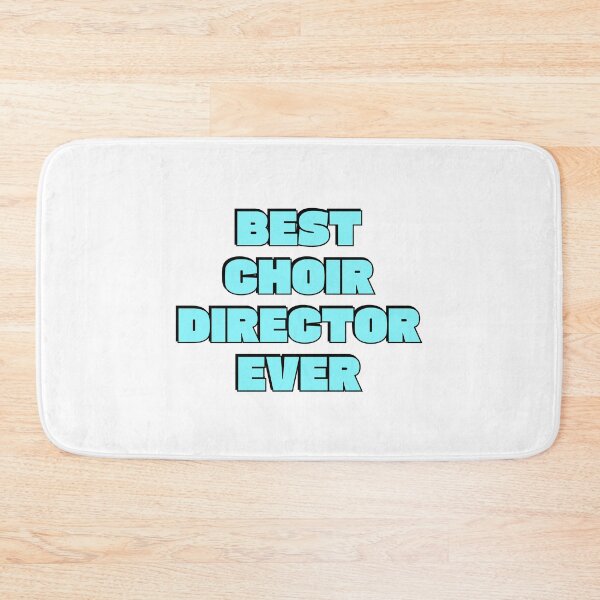 Item preview, Best choir director ever  designed and sold by Inspirationmotivation.
