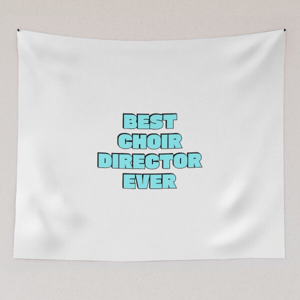 Item preview, Best choir director ever  designed and sold by Inspirationmotivation.