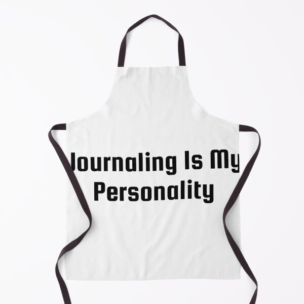 Item preview, Journaling Is My Personality designed and sold by Ninjacatoff.