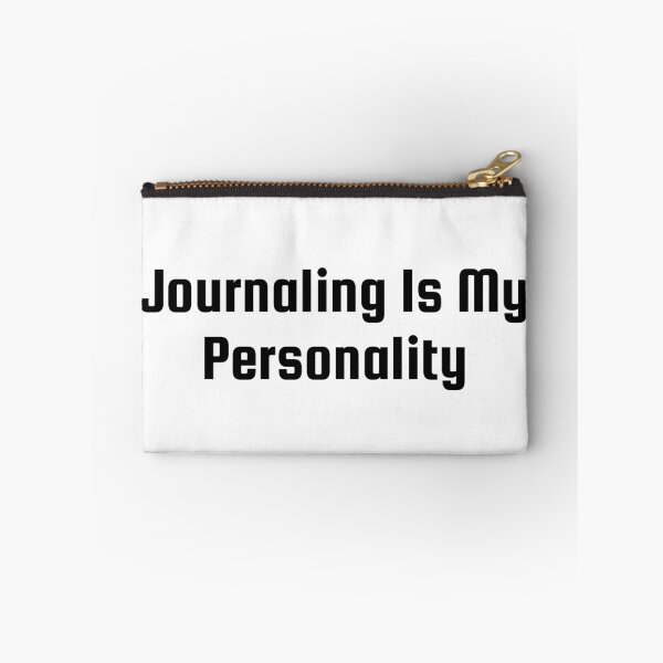 Item preview, Journaling Is My Personality designed and sold by Ninjacatoff.