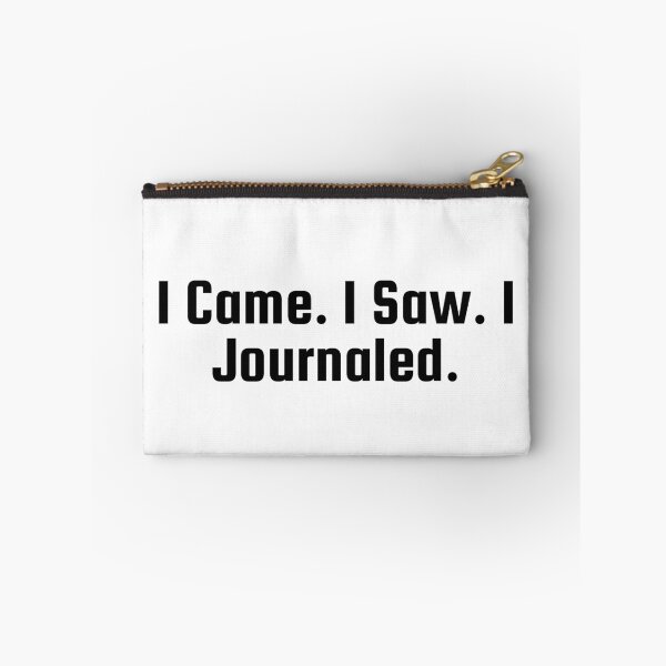 Item preview, I Came. I Saw. I Journaled. designed and sold by Ninjacatoff.