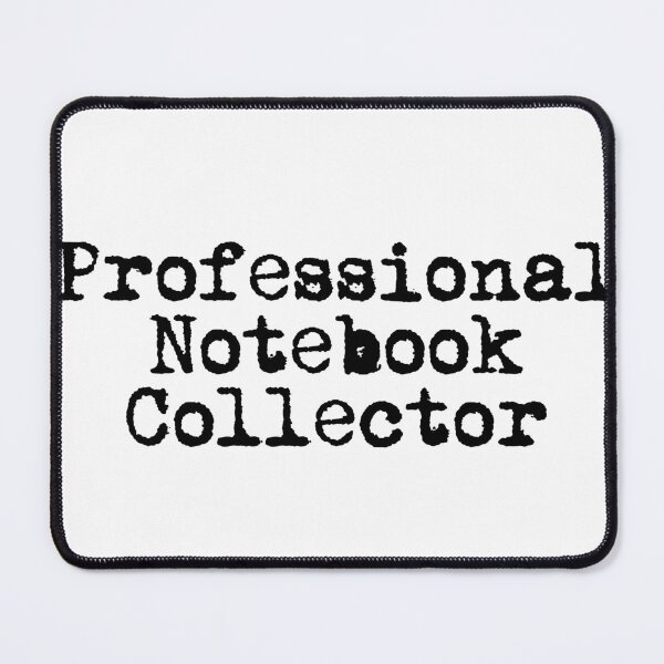 Item preview, Professional Notebook Collector designed and sold by Ninjacatoff.