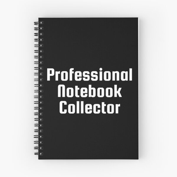 Item preview, Professional Notebook Collector designed and sold by Ninjacatoff.