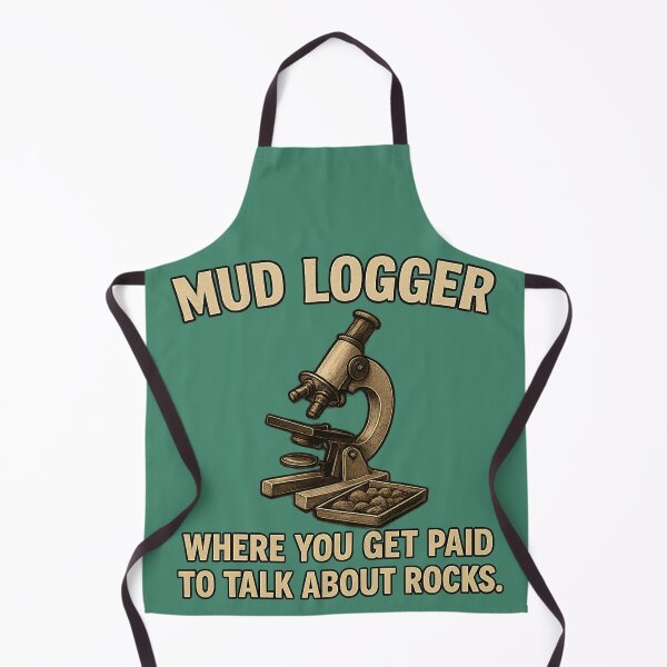 Item preview, Mudlogger's Getten paid for looking at rocks designed and sold by Yournique.
