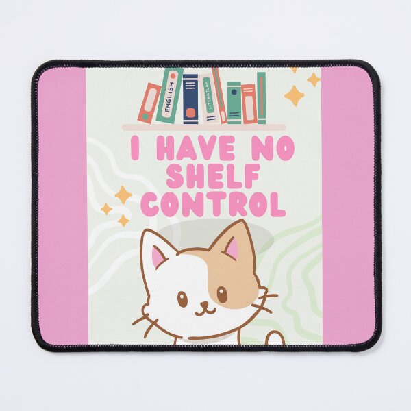 Item preview, No Shelf Control! designed and sold by Mayday Designs.
