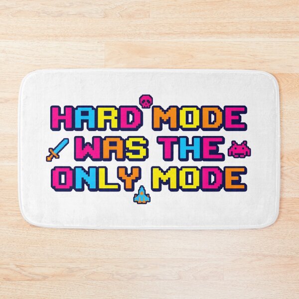Item preview, Hard Mode Was the Only Mode Retro Gamer Design designed and sold by SoulenCify.