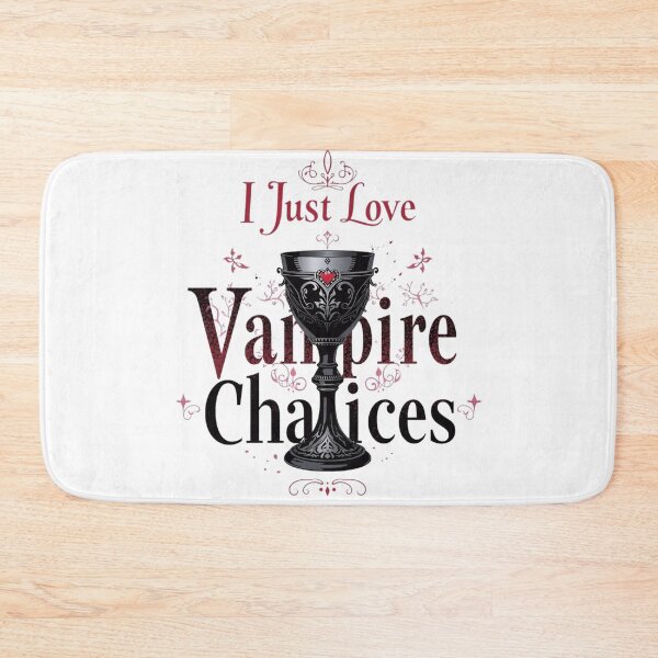 Item preview, I Just Love Vampire Chalices designed and sold by RED-MOUSE.