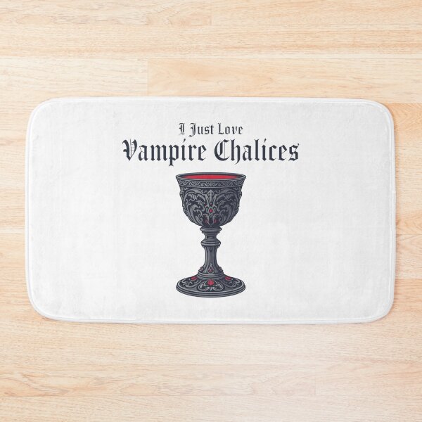 Item preview, I Just Love Vampire Chalices designed and sold by RED-MOUSE.