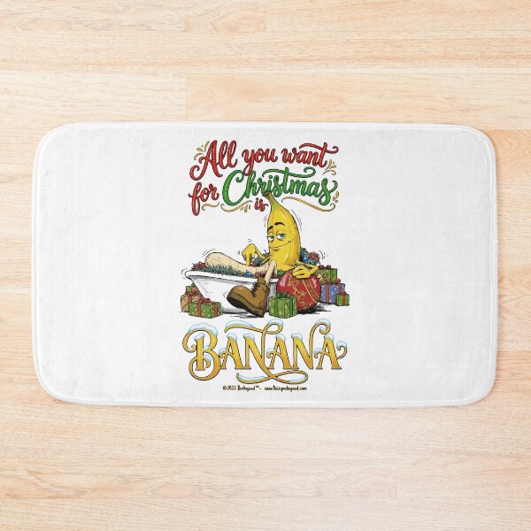 Item preview, All you want for Christmas is BANANA designed and sold by PeelingoodMerch.