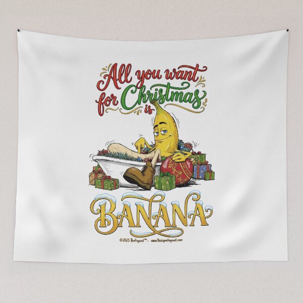 Item preview, All you want for Christmas is BANANA designed and sold by PeelingoodMerch.