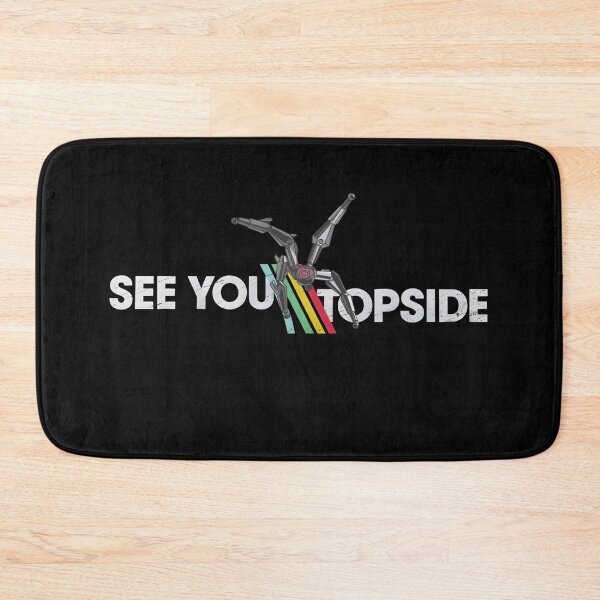 Item preview, See You Topside Raiders - Arc Raiders designed and sold by legbabella.