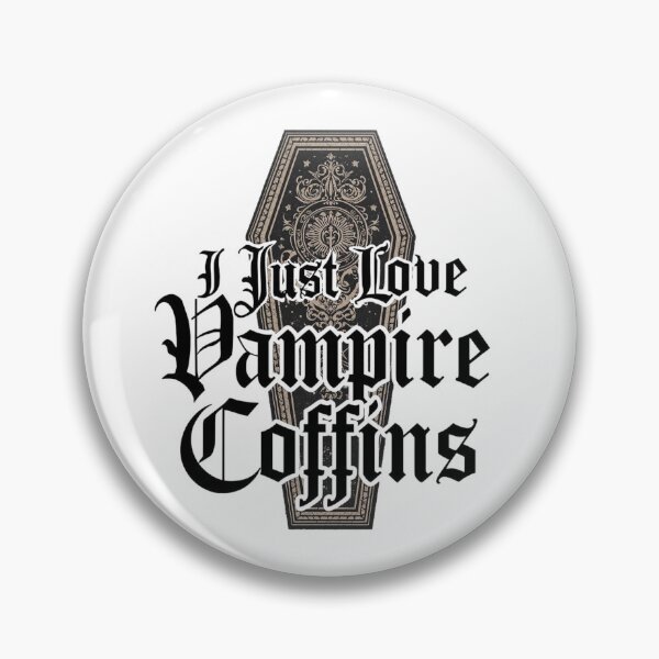 Item preview, I Just Love Vampire Coffins designed and sold by RED-MOUSE.