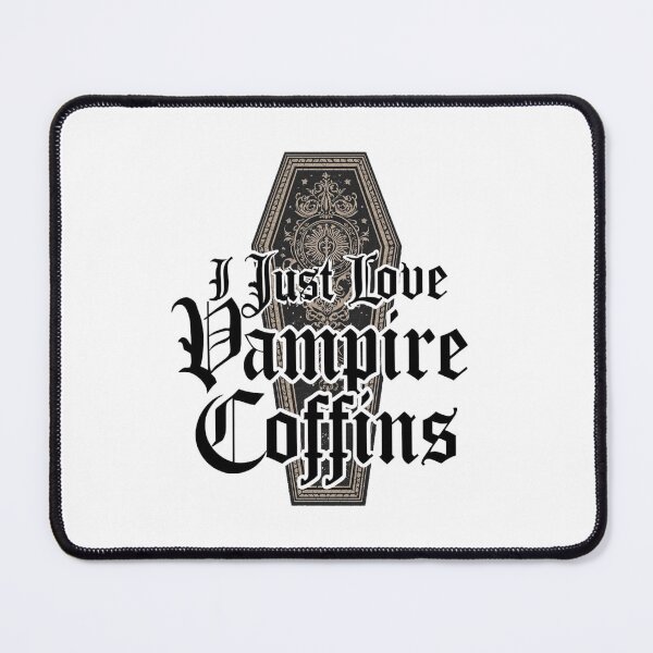 Item preview, I Just Love Vampire Coffins designed and sold by RED-MOUSE.
