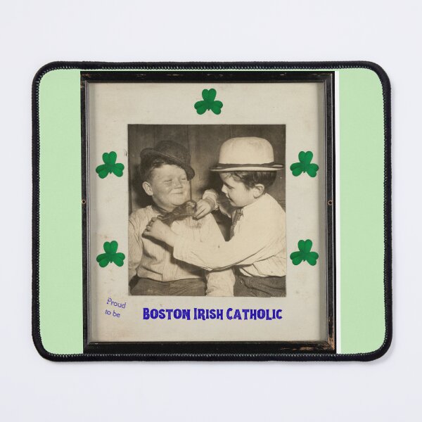 Item preview, BOSTON IRISH CATHOLIC designed and sold by NoisyNosyNancy.
