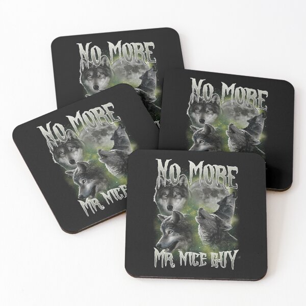 Item preview, No More Mr Nice Guy Funny Wolves designed and sold by IsaGomes12.