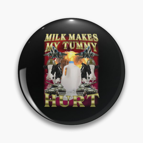 Item preview, Milk Makes My Tummy Hurt Funny Tummy Ache  designed and sold by AnoukPruvost.