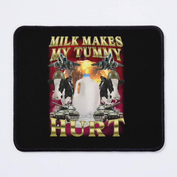 Item preview, Milk Makes My Tummy Hurt Funny Tummy Ache  designed and sold by AnoukPruvost.