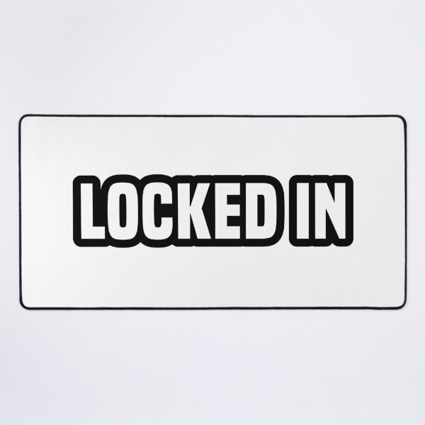 Item preview, Locked In, Outline Bold designed and sold by Memes N Lore .