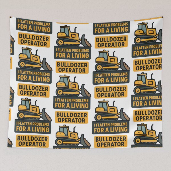 Item preview, Bulldozer Operator I Flatten Problems For A Living designed and sold by TeeTimeTreasure.