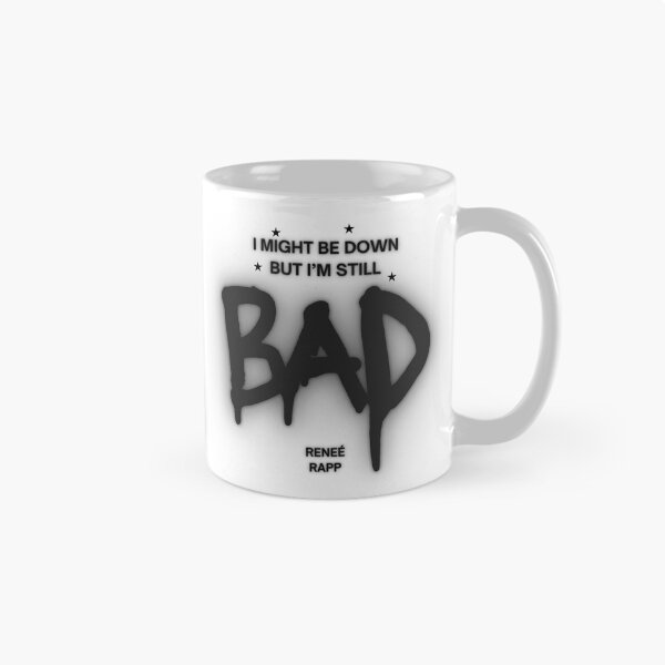 Item preview, RENEÉ RAPP BITE ME I MIGHT BE DOWN BUT I'M STILL BAD designed and sold by lavndershrtdays.