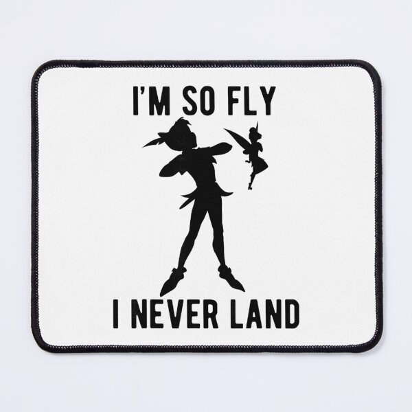 Item preview, Tinker Bell I'm So Fly I Never Land designed and sold by Denisse Ellis.