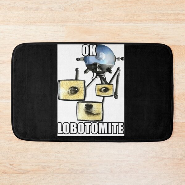 Item preview, Ok Lobotomite. designed and sold by BowmanpfStudio.