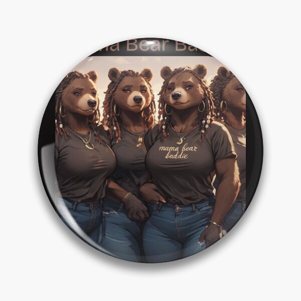 Item preview, Mama Bear Baddie Sisterhood designed and sold by AbundantlyKiki.