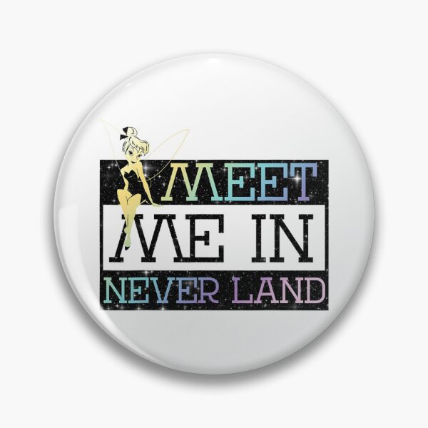 Item preview,  Tinker Bell Meet Me In Never Land Logo designed and sold by dawemorelyr.