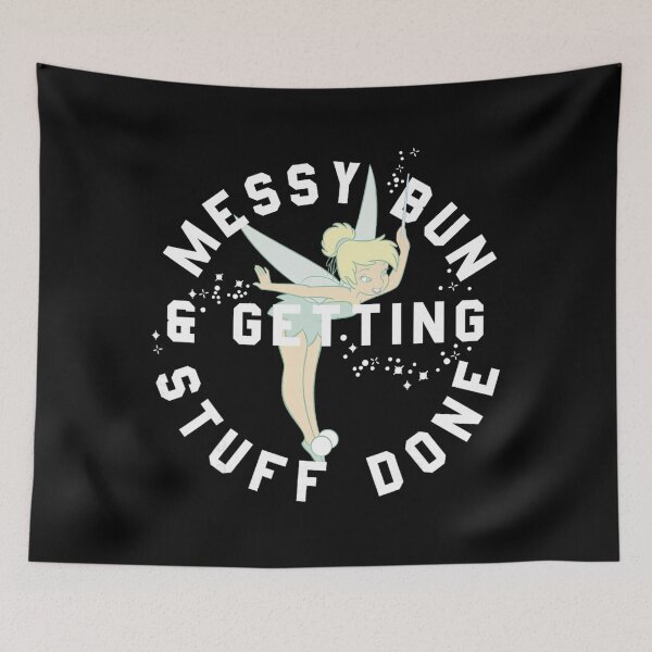 Item preview, Tinker Bell Messy Bun Getting Stuff Done designed and sold by nandafittjex.