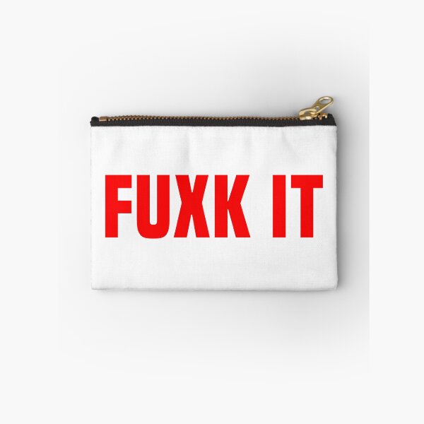 Item preview, Fuxk It, Red Bold designed and sold by Memes N Lore .