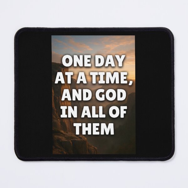 Item preview, One Day at a Time and God in All of Them – Faith and Encouragement Design designed and sold by MoriaStore.