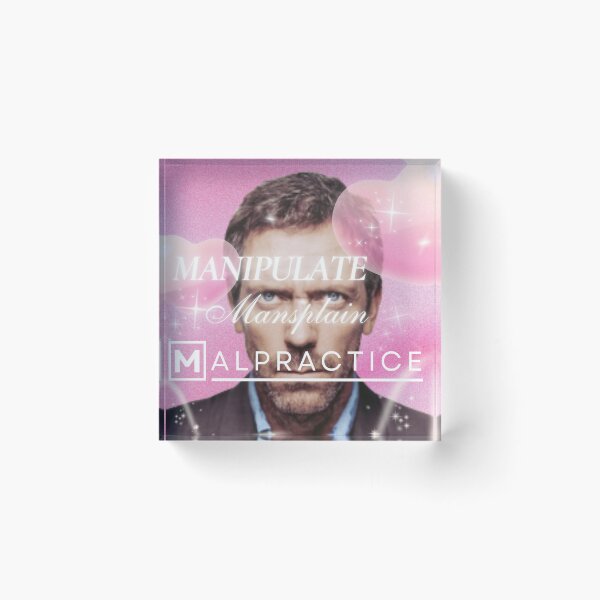Item preview, Manipulate Mansplain Malpractice (House MD) designed and sold by crowphia.