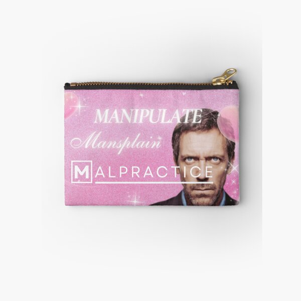Item preview, Manipulate Mansplain Malpractice (House MD) designed and sold by crowphia.