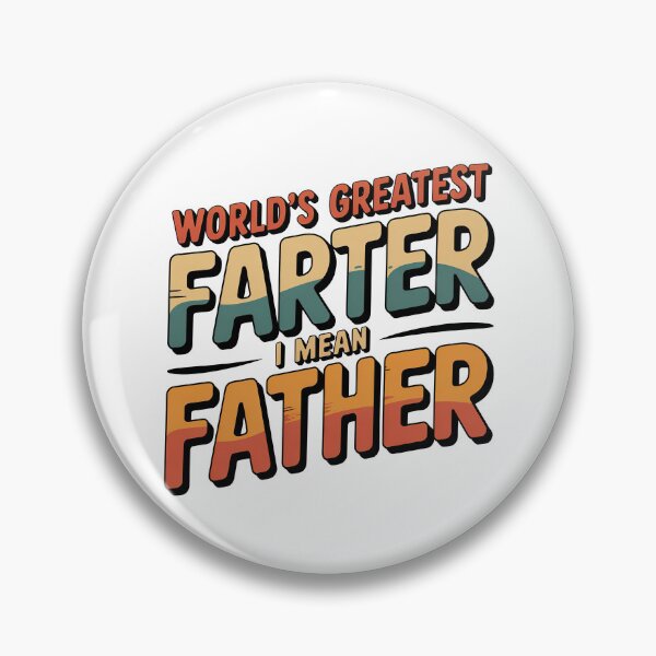 Item preview, Worlds Greatest Farter I mean Father, Retro Vintage Style designed and sold by graphic-genie.
