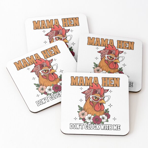 Item preview, Mama Hen Don't Cluck designed and sold by RockiGo45.