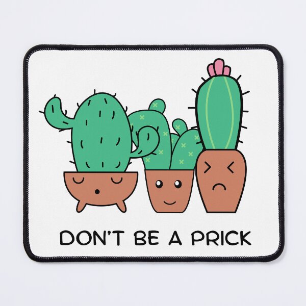 Item preview, Don't Be A Prick designed and sold by Artify Shirts.