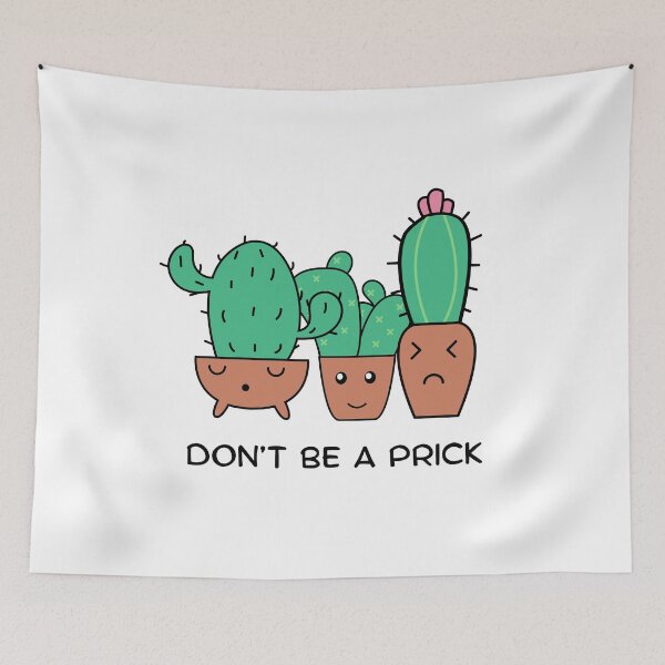 Item preview, Don't Be A Prick designed and sold by Artify Shirts.