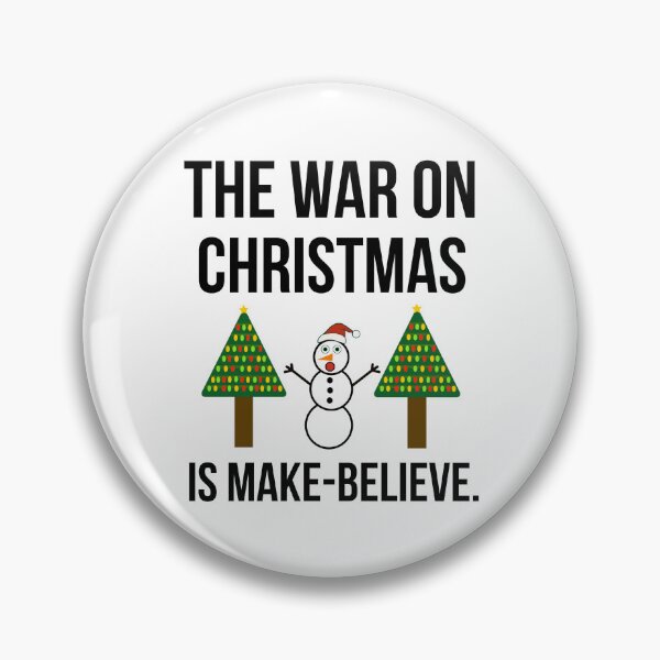 Item preview, The war on Christmas is make-believe  designed and sold by Rachel the Artist .