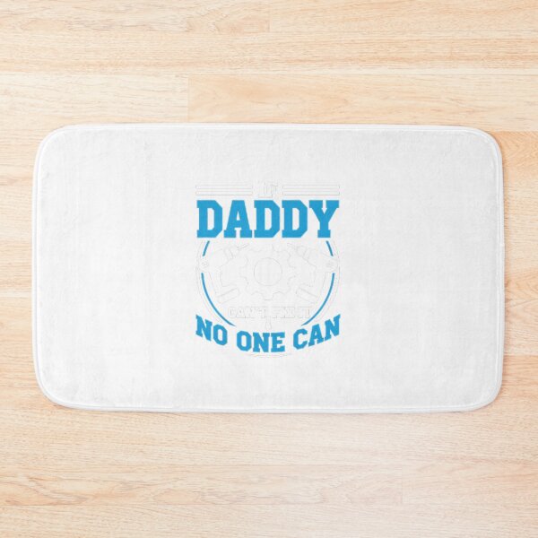 Item preview, If Daddy Can't Fix It No One Can designed and sold by ClucasKe12.