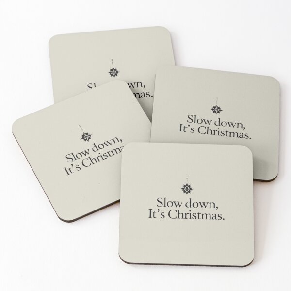 Item preview, Slow Down It’s Christmas – Minimal Calm Holiday Quote designed and sold by Irene Catchmind.
