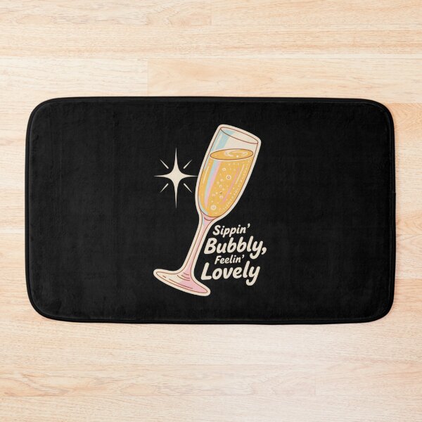 Item preview, Sippin bubbly, feelin lovely designed and sold by XXVSHIRT.
