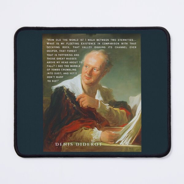 Item preview, Denis Diderot quote: How old the world is! I walk between two eternities... What is my fleeting existence in comparison with that decaying rock, designed and sold by artbleed.